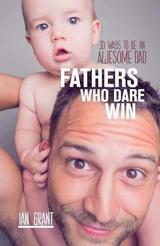 9781869797652: Fathers Who Dare Win