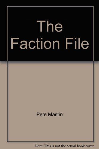 The Faction File