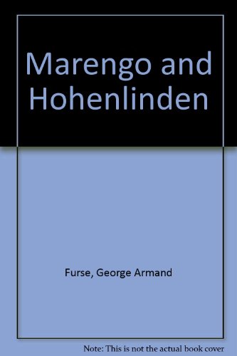 Stock image for MARENGO AND HOHENLINDEN VOLUME I AND VOLUME II for sale by R. Hart Books