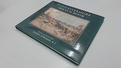 Stock image for Leicestershire Sketch Book for sale by R.E & G.B Way