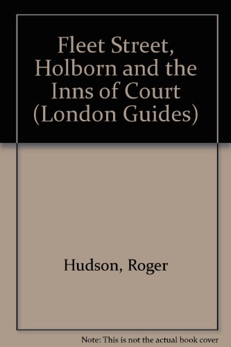 Stock image for Fleet Street, Holborn and the Inns of Court: v. 1 (London Guides) for sale by WorldofBooks