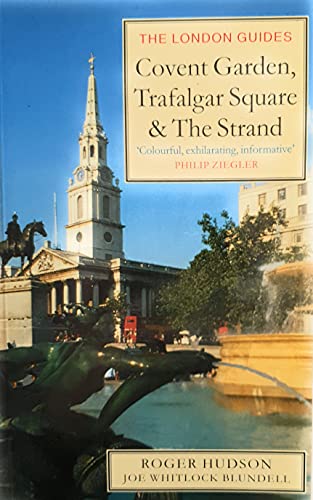 Beispielbild fr Covent Garden, Trafalgar Square and the Strand (London Guides) zum Verkauf von AwesomeBooks