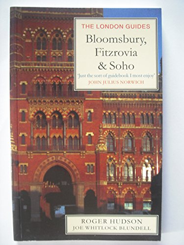 Stock image for Bloomsbury, Fitzrovia and Soho (London Guides) for sale by AwesomeBooks