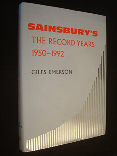 Stock image for SAINSBURY'S THE RECORD YEARS 1950-1992 for sale by WorldofBooks