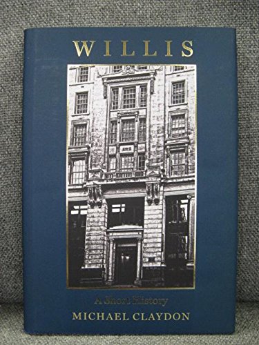 Stock image for Willis: A Short History for sale by WorldofBooks