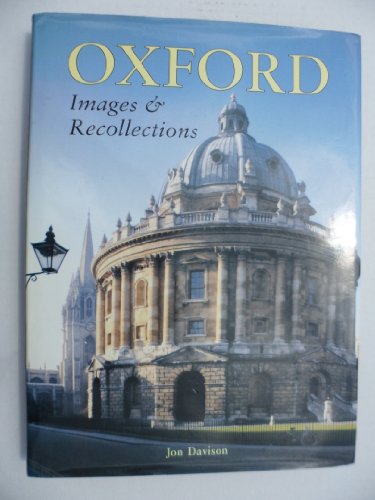 Beispielbild fr Oxford - Images and Recollections zum Verkauf von AwesomeBooks