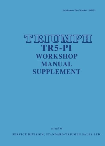 Beispielbild fr Triumph TR5 P1 Workshop Manual Supplement (Official Workshop Manuals) zum Verkauf von Revaluation Books
