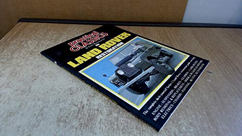 9781869826123: Practical Classics on Land Rover Restoration