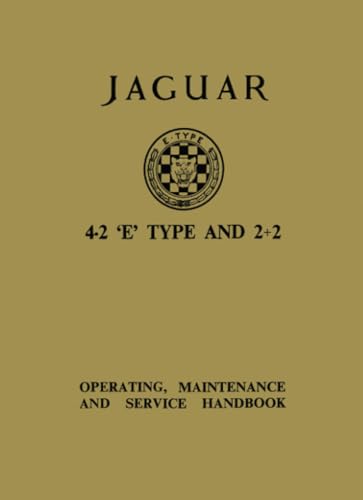 Stock image for JAGUAR 4.2 E TYPE AND 2+2: E131/6 (Official Owners' Handbooks) for sale by Orbiting Books
