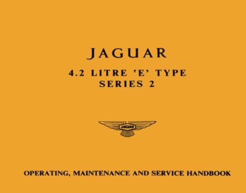 Jaguar 4.2 Litre E-Type Series 2 Handbook: E154/5 (9781869826499) by Jaguar Land Rover Limited