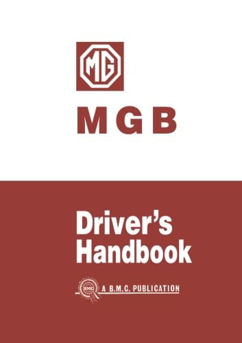 9781869826741: MG MGB Drivers Handbook: AKD3900C: Owners' Handbook