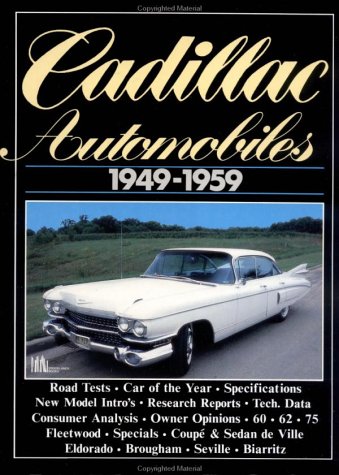 Beispielbild fr Cadillac Automobiles 1949-1959 (Brooklands Books) zum Verkauf von Half Price Books Inc.