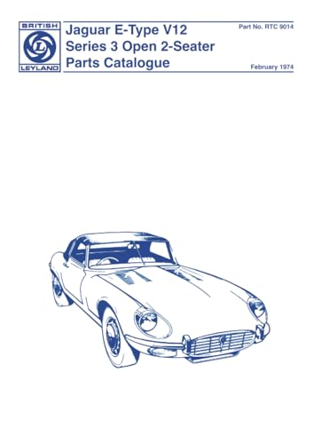 9781869826840: Jaguar E Type V12 Series 3 Open 2 Seater Parts Catalogue: Publication No. RTC 9014. (Official Parts Catalogue S.)