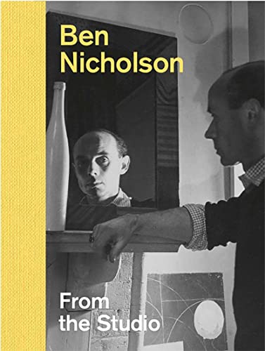 9781869827779: Ben Nicholson: From the Studio