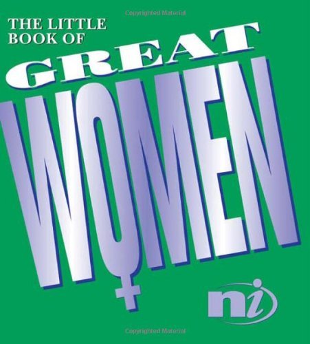 Stock image for The Little Book of Great Women: Thoughts from Women Who Changed the World (Little Books) for sale by WorldofBooks