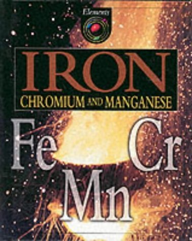Imagen de archivo de Iron Chromium and Manganese a la venta por Better World Books: West