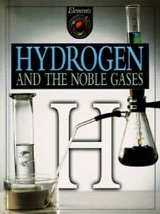 9781869860790: Hydrogen and the Noble Gases: Vol 1 (Elements S.)