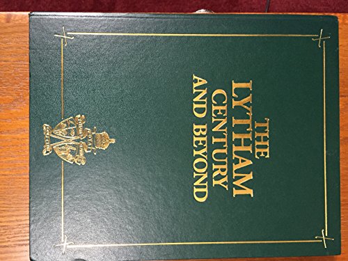Stock image for The Lytham century and beyond: A history of Royal Lytham and St Anne's Golf Club 1886-2000 for sale by WorldofBooks