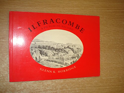 Beispielbild fr Ilfracombe: A Pictorial Record zum Verkauf von WorldofBooks