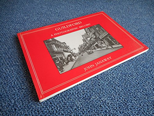 Beispielbild fr Guildford: A Photographic Record zum Verkauf von WorldofBooks