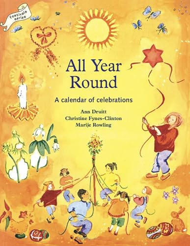 All Year Round: Christian Calendar of Celebrations (Festival Series)