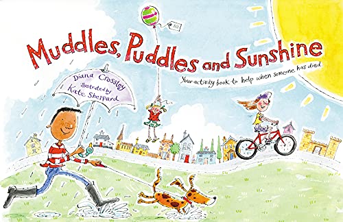 Beispielbild fr Muddles, Puddles and Sunshine - Paperback: Your Activity Book to Help When Someone Has Died (Early Years) zum Verkauf von WorldofBooks