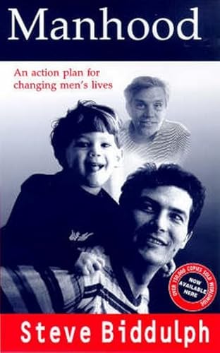 Imagen de archivo de Manhood : An Action Plan for Changing Men's Lives a la venta por Thomas F. Pesce'