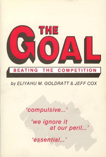 Stock image for The Goal, The: Beating the Competition for sale by Goldstone Books