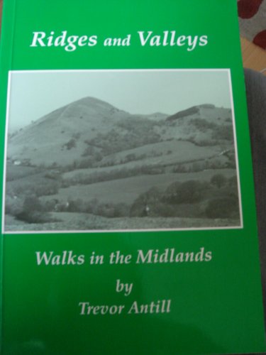 Beispielbild fr Ridges and Valleys: Walks in the Midlands zum Verkauf von WorldofBooks
