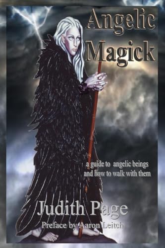 Imagen de archivo de Angelic Magick: A Guide to Angelic Beings and How to Walk with Them a la venta por GreatBookPrices