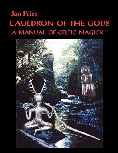 Stock image for Cauldron Of The Gods: A Manual Of Celtic Magick for sale by Next Millennium