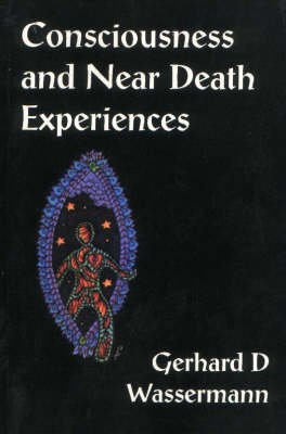 9781869928629: Consciousness and Near Death Experience