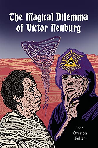 Stock image for The Magical Dilemma of Victor Neuburg: A Biography for sale by Fahrenheit's Books