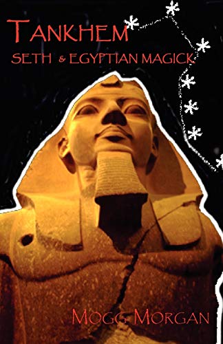 Beispielbild fr Tankhem: Seth & Egyptian Magick, Second Edition zum Verkauf von WorldofBooks