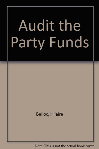 Stock image for Audit The Party Funds for sale by Philip Emery