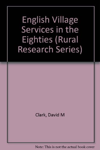 English village services in the Eighties (9781869964108) by CLARK, David M.