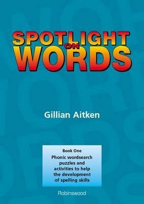 9781869981518: Spotlight on Words Book 1: Phonic Wordsearch Puzzles and Activities to Help the Development of Spelling Skills