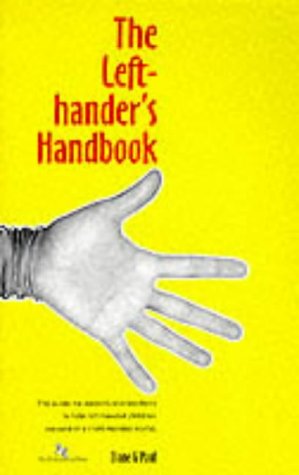 Beispielbild fr The Left-hander's Handbook: How to Succeed in a Right-handed World - For Teachers and Parents of Left-handed Children zum Verkauf von WorldofBooks