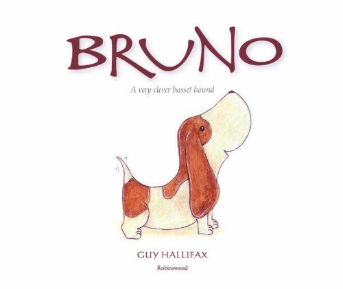 Stock image for Bruno: A Very Clever Basset Hound for sale by WorldofBooks