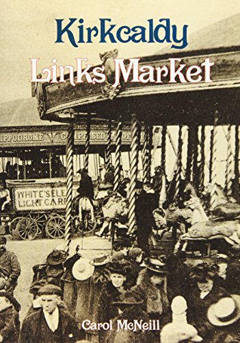 Imagen de archivo de Kirkcaldy Links Market a la venta por WorldofBooks
