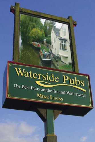 Stock image for Waterside Pubs: The Best Pubs on the Inland Waterways for sale by WorldofBooks