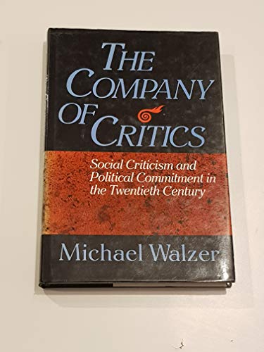 Imagen de archivo de The company of critics: social criticism and political commitment in the Twentieth Century a la venta por HPB-Red