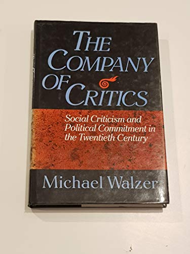 9781870015202: The Company of Critics: Social Criticism and Political Commitment in the Twentieth Century