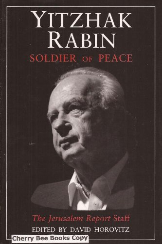 Beispielbild fr Yitzhak Rabin: Soldier of Peace zum Verkauf von M RICHARDSON RARE BOOKS (PBFA Member)