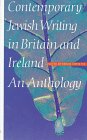 Beispielbild fr Contemporary Jewish Writing In Britain And Ireland: An Anthology zum Verkauf von Reuseabook