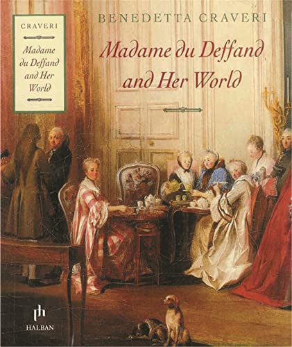 Beispielbild fr Madame Du Deffand and Her World zum Verkauf von Blackwell's