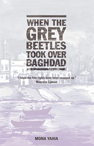 Stock image for When the Grey Beetles took over Baghdad for sale by PBShop.store US