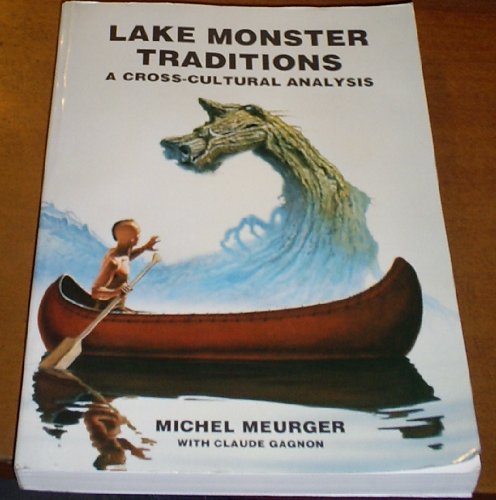 Stock image for Lake monster traditions: A cross-cultural analysis for sale by GoldBooks