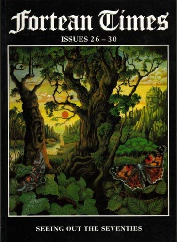 9781870021203: Seeing Out the Seventies: "Fortean Times" Issues 26-30