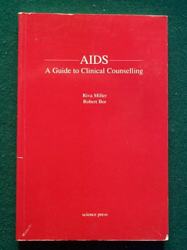 Stock image for AIDS : A Guide to Clinical Counselling for sale by Simply Read Books